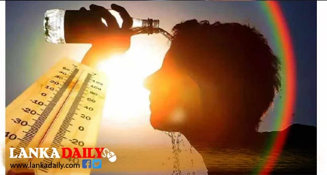 අප්‍රේල් 05 සිට 15 වැනි දා තෙක් හිරු මුදුන්ව පවතින බැවින් උණුසුම තවත් ඉහළට